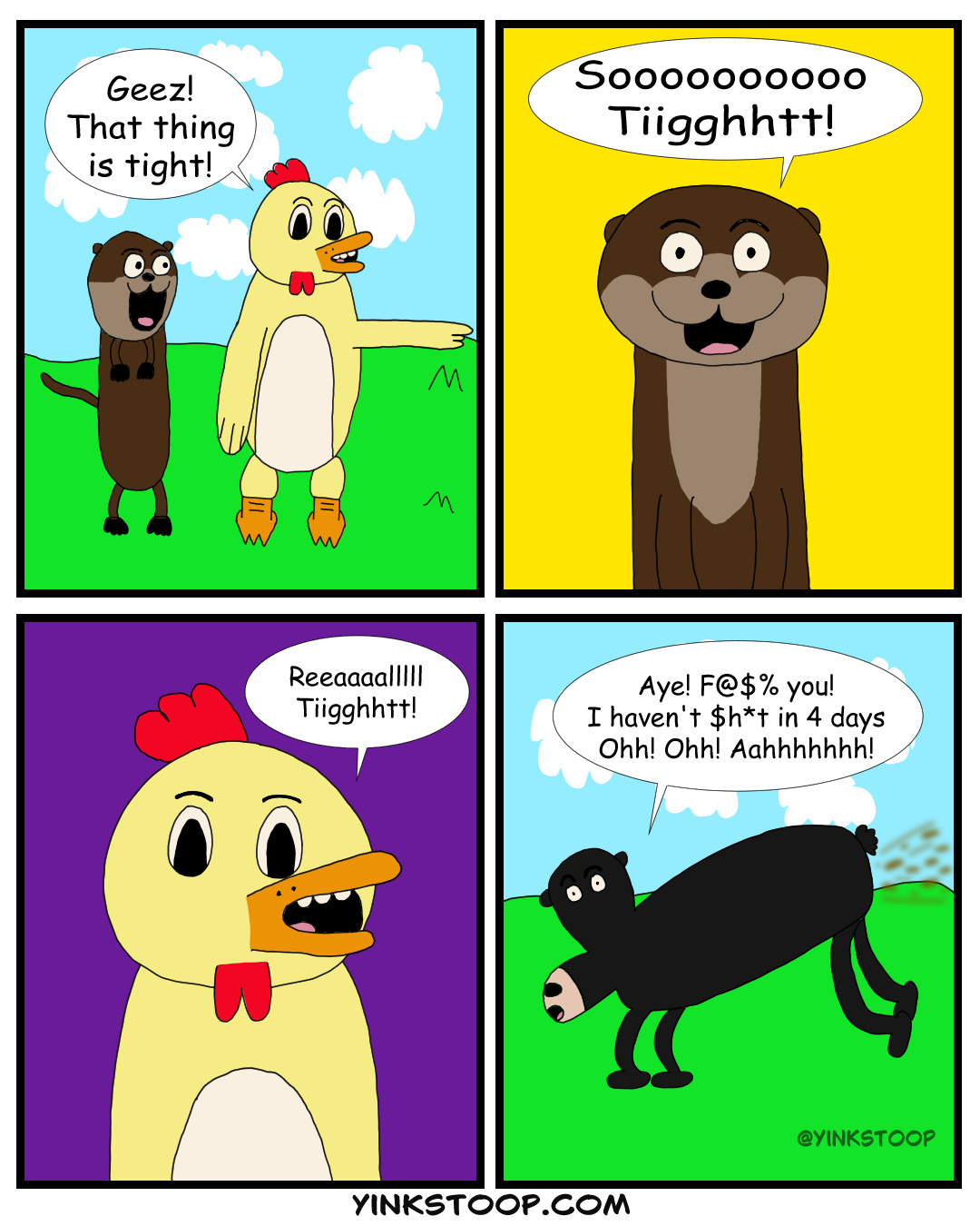 What is So Dang Tight Over There?